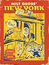 Milt Gross' New York