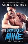 Tormentor Mine (Tormentor Mine, #1)