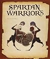 Spartan Warriors (Ancient Warriors)