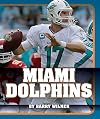Miami Dolphins (Insider's Guide to Pro Football)