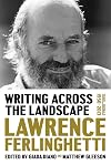 Writing Across the Landscape: Travel Journals 1960-2013