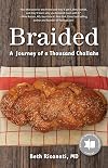 Braided: A Journey of a Thousand Challahs