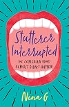 Stutterer Interrupted: The Comedian Who Almost Didn’t Happen