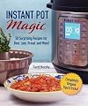 Instant Pot Magic: 50 Surprising Recipes for Beer, Jam, Bread, and More!