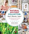 Natural History Collector: Hunt, Discover, Learn!