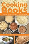 Cooking Books: Cooking with Quinoa and Gluten Free