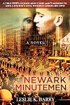 Newark Minutemen: A True 1930s Legend About One Man's Mission to Save a Nation's Soul Without Losing His Own