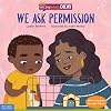 We Ask Permission (We Say What's Okay Series)