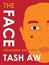The Face: Strangers on a Pier