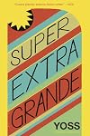 Super Extra Grande