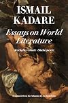 Essays on World Literature: Aeschylus • Dante • Shakespeare