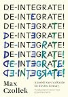 De-Integrate!: A Jewish Survival Guide for the 21st Century