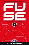 The Fuse Vol. 1: The Russia Shift