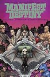Manifest Destiny, Vol. 3: Chiroptera & Carniformaves