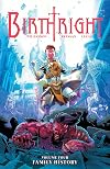 Birthright, Vol. 4: Family History
