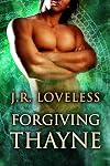Forgiving Thayne (True Mates Book 2)
