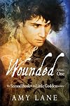 Wounded, Volume 1