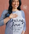 Sewing Love: Handmade Clothes for Any Body