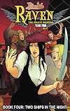 Princeless: Raven the Pirate Princess Book 4: Two Ships in the Night (Princeless Raven: The Pirate Princess, Year 2)