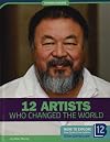 12 Artists Who Changed the World (Change Makers)