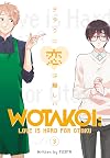 Wotakoi: Love Is Hard for Otaku, Vol. 3: Summer Romance for Nerds