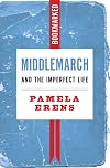 Middlemarch and the Imperfect Life: Bookmarked