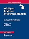 Michigan Evidence Courtroom Manual (2015)