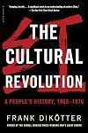 The Cultural Revolution: A People's History, 1962-1976