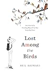 Lost Among the Birds: Accidentally Finding Myself in One Very Big Year