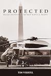 PROTECTED: Reflections of a Secret Service Agent