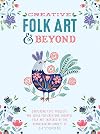 Creative Folk Art & Beyond