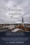 The Vanishing American Dream: A Frank Look at the Economic Realities Facing Middle- and Lower-Income Americans