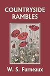 Countryside Rambles (Yesterday's Classics)