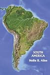 South America (Yesterday's Classics)