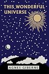 This Wonderful Universe (Yesterday's Classics)