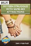 Help! My Teen Struggles with Same-Sex Attractions (Life-Line Mini-Book)