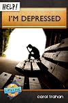 Help! I'm Depressed (Life-Line Mini-Books)