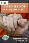 HELP! Someone I Love Has Alzheimer's (LifeLine Mini-Book)