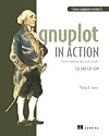 Gnuplot in Action: Understanding Data with Graphs