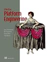 Effective Platform Engineering