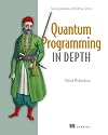 Quantum Programming in Depth: Solving problems with Q# and Qiskit