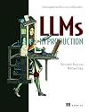 LLMs in Production: From language models to successful products