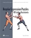 Regular Expression Puzzles and AI Coding Assistants: 24 puzzles solved by the author, with and without assistance from Copilot, ChatGPT and more