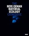 Neri Oxman: Material Ecology