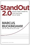 StandOut 2.0: Assess Your Strengths, Find Your Edge, Win at Work
