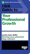 HBR Guide to Your Professional Growth