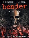 Bender: Volume One