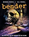 Bender: Volume Two