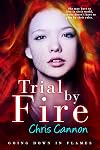 Trial by Fire