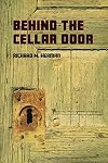 Behind the cellar door